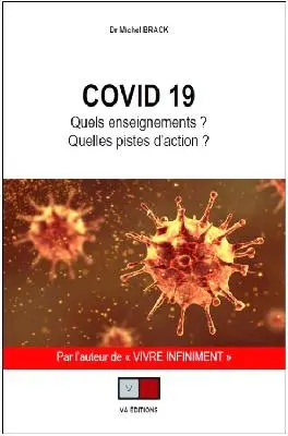 Covid-19 : quels enseignements ? Quelles pistes d'action ?