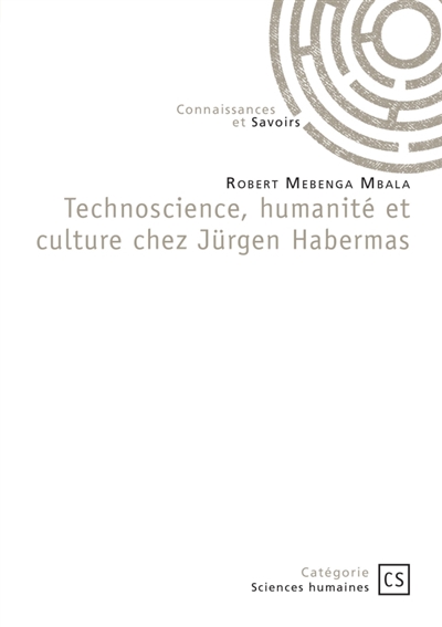Technoscience, humanité et...