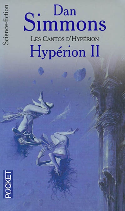Les cantos d'Hypérion. Vol. 2. Hypérion 2
