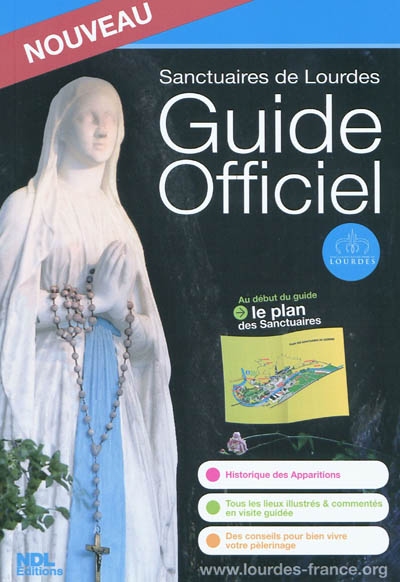 Sanctuaire de Lourdes : guide officiel
