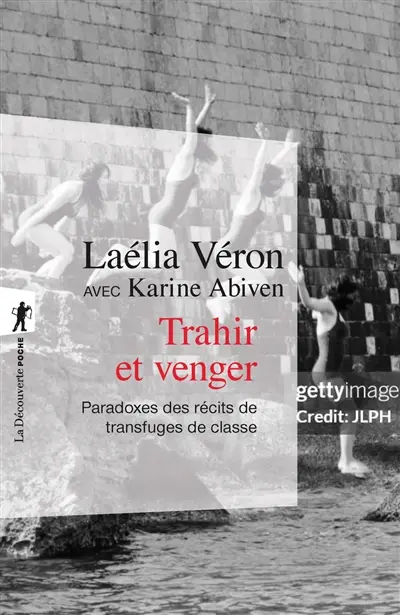 Trahir et venger : paradoxes des récits de transfuges de classe
