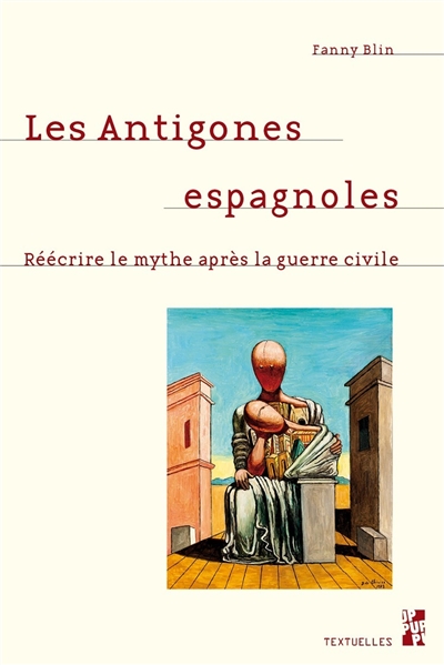 Les Antigones espagnoles :...