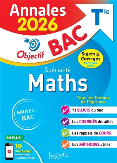 Spécialité maths terminale : annales 2026, sujets & corrigés dont bac 2025 : nouveau bac