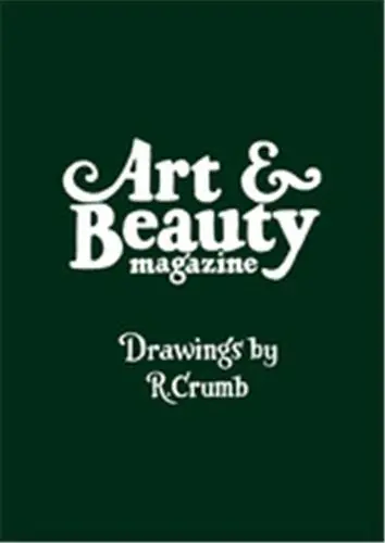 Robert Crumb : Art & Beauty : Volumes 1 3 (Limited Edition)