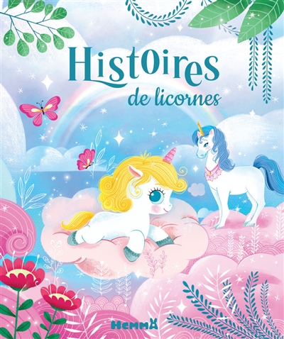 7 histoires de licornes