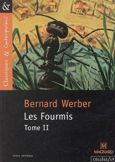 Les fourmis. Vol. 2