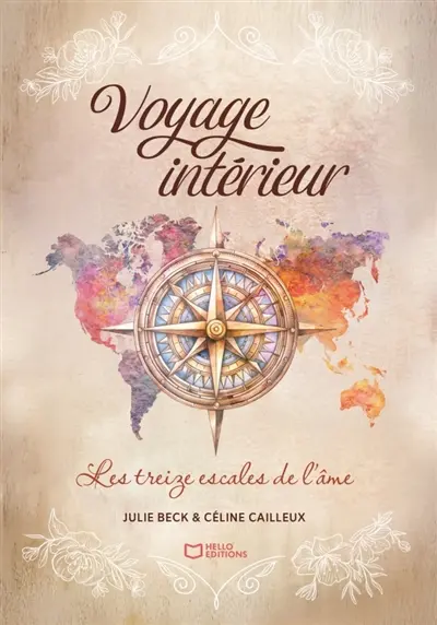 Voyage intérieur, les treize escales de l'âme