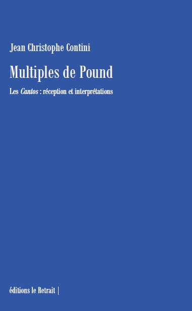 Multiples de Pound : Les cantos : réception et interprétations