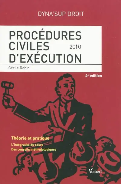 Procédures civiles d'exécution 2010 : théorie et pratique