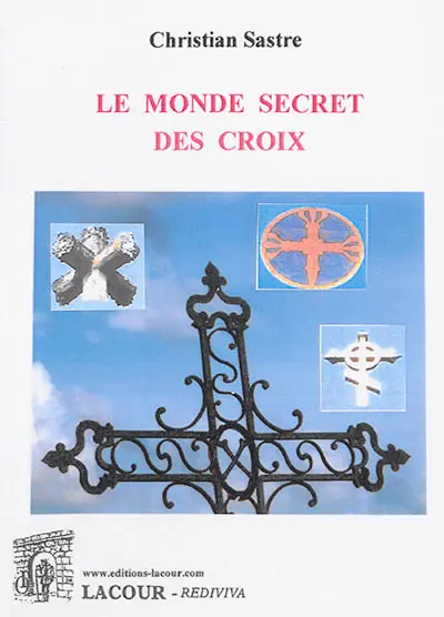 Le monde secret des croix