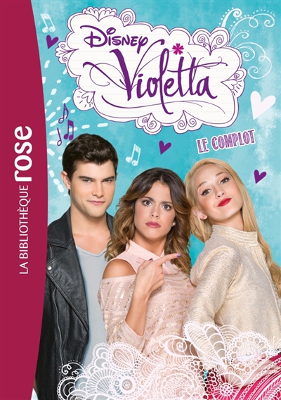 Violetta : Le complot / 10