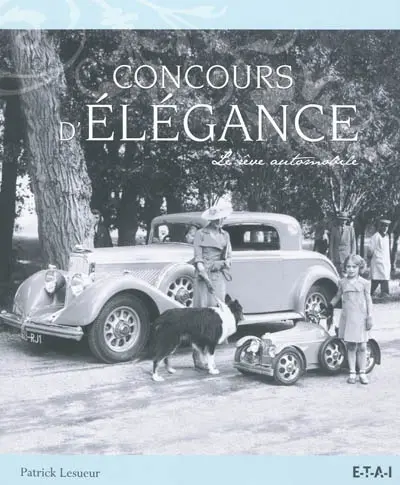 Concours d'élégance : le rêve automobile
