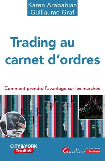 Trading au carnet d'ordres : comment prendre l'avantage sur les marchés