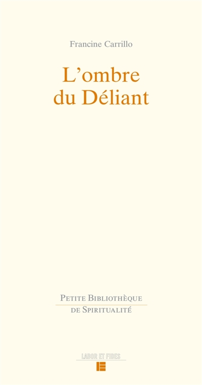 L'ombre du déliant