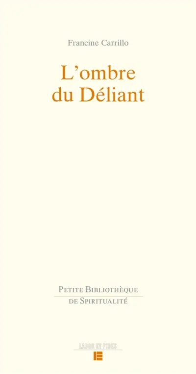 L'ombre du déliant
