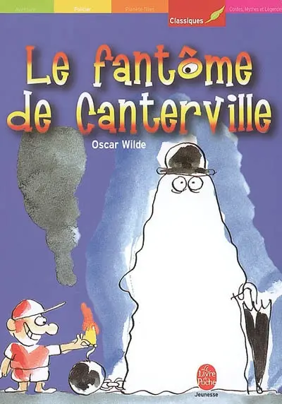 Le fantôme de Canterville : et autres contes