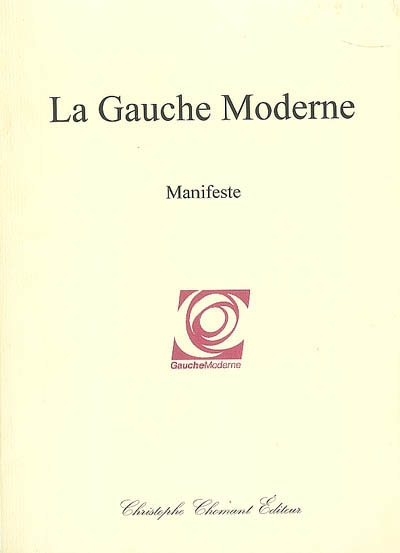 La Gauche moderne : manifeste