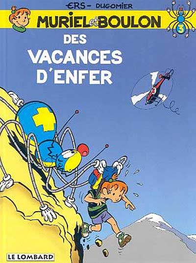 Muriel et Boulon : des vacances d'enfer