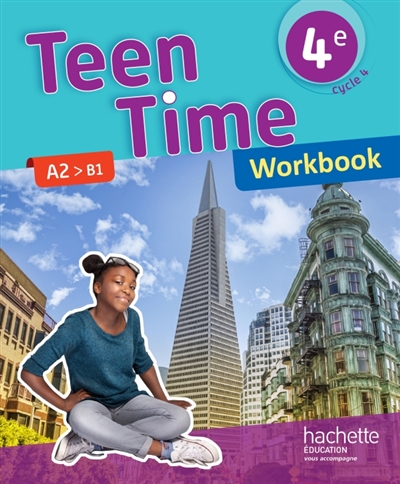 Teen time 4e, cycle 4 :...