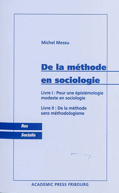 De la méthode en sociologie