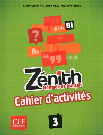 Zénith 3, B1 : méthode de français : cahier d'activités