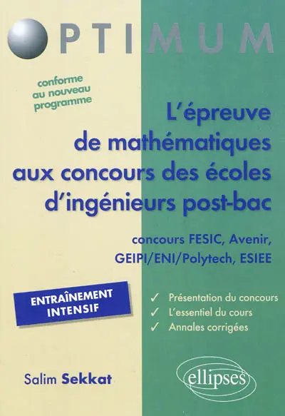 L'épreuve de mathématiques aux concours des écoles d'ingénieur post-bac : concours FESIC, Avenir, GEIPI-ENI-Polytech, ESIEE