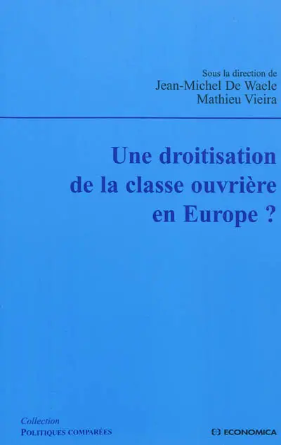 Une droitisation de la classe ouvrière en Europe ?