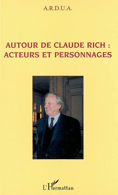 Autour de Claude Rich : acteurs et personnages