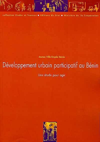 Développement urbain participatif au Bénin : une étude pour agir