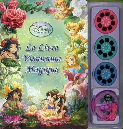 Les fées du pays imaginaire : le livre Visiorama magique