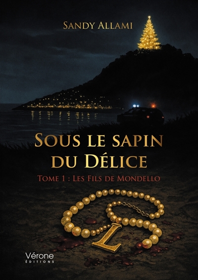 Sous le sapin du Délice :...