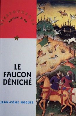 Le Faucon déniché