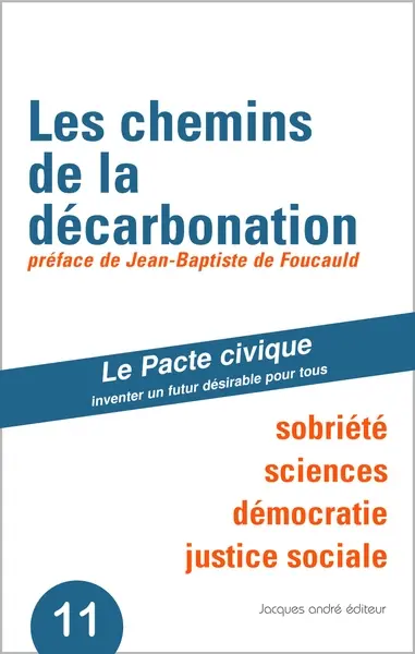 Les chemins de la décarbonation : sobriété, science, justice sociale et démocratie