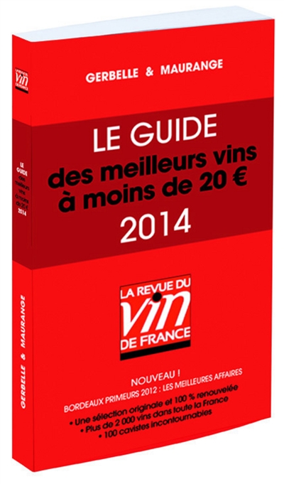 Le guide des meilleurs vins à moins de 20 euros : 2014