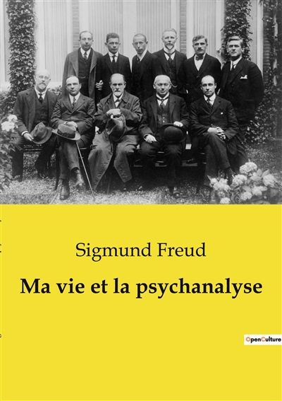 Ma vie et la psychanalyse