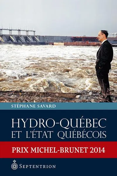 Hydro-Québec et l'Etat québécois, 1944-2005