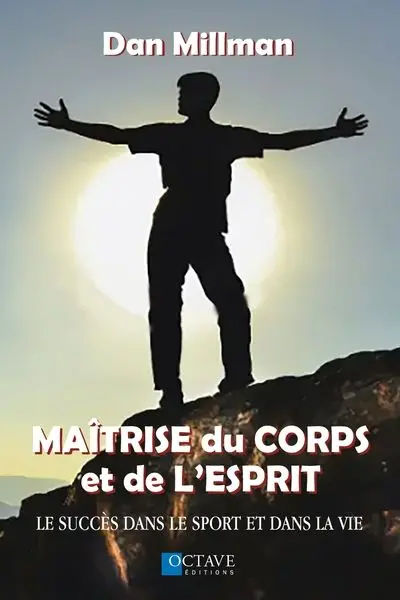 Maîtrise du corps et de l'esprit : Créer le succès dans le sport