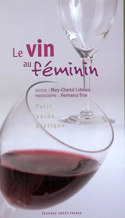 Le vin au féminin : petit guide pratique