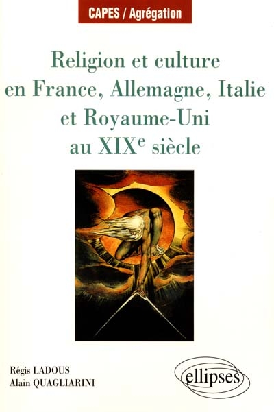 Religion et culture en France, Allemagne, Italie et Royaume-Uni au XIXe siècle