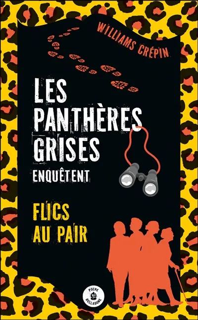 Les panthères grises. Vol. 2. Flics au pair