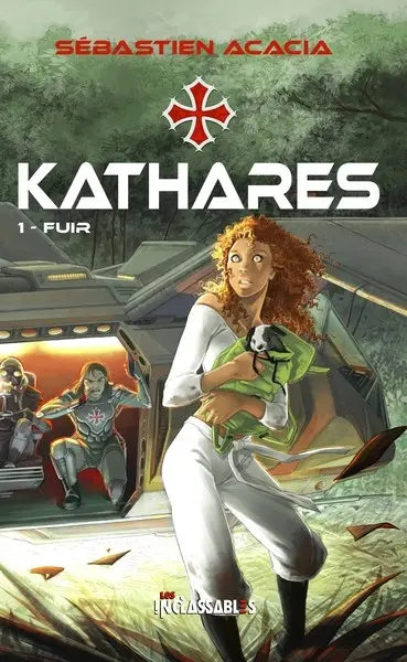 Kathares. Vol. 1. Fuir