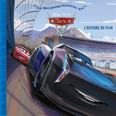 Cars 3 : l'histoire du film