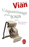 L'équarrissage pour tous....
