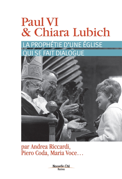 Paul VI & Chiara Lubich :...