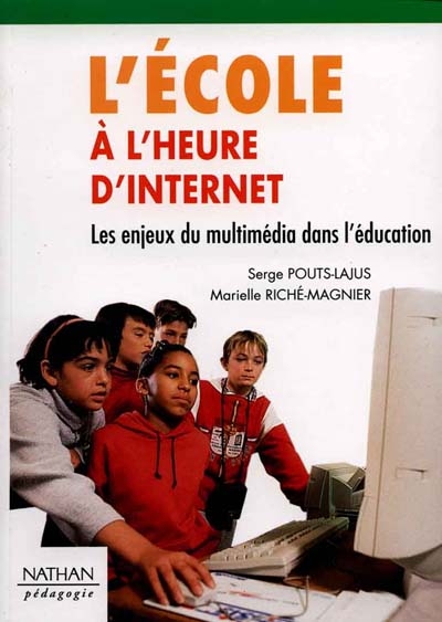 L'école à l'heure d'Internet : les enjeux du multimédia dans l'éducation