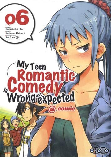 My teen romantic comedy is wrong as I expected. Vol. 6