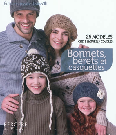 Bonnets, bérets et casquettes : 26 modèles chics, naturels et colorés