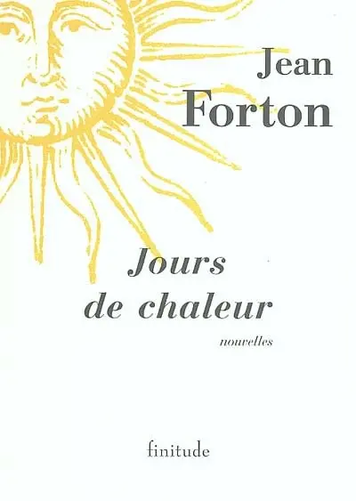 Jours de chaleur : neuf nouvelles