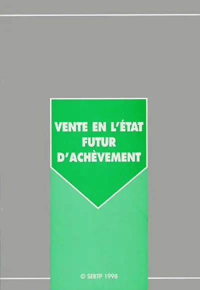 Vente en l'état futur d'achèvement