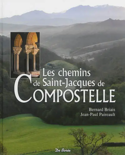 Les chemins de Saint-Jacques de Compostelle